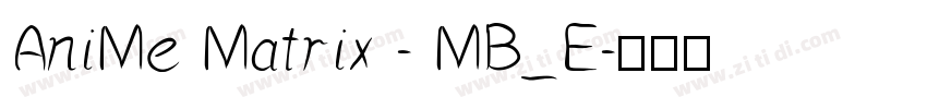 AniMe Matrix - MB_E字体转换